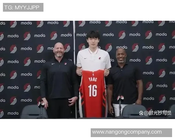 队记：杨瀚森成长之路漫长昌西深知培养新星的重要性